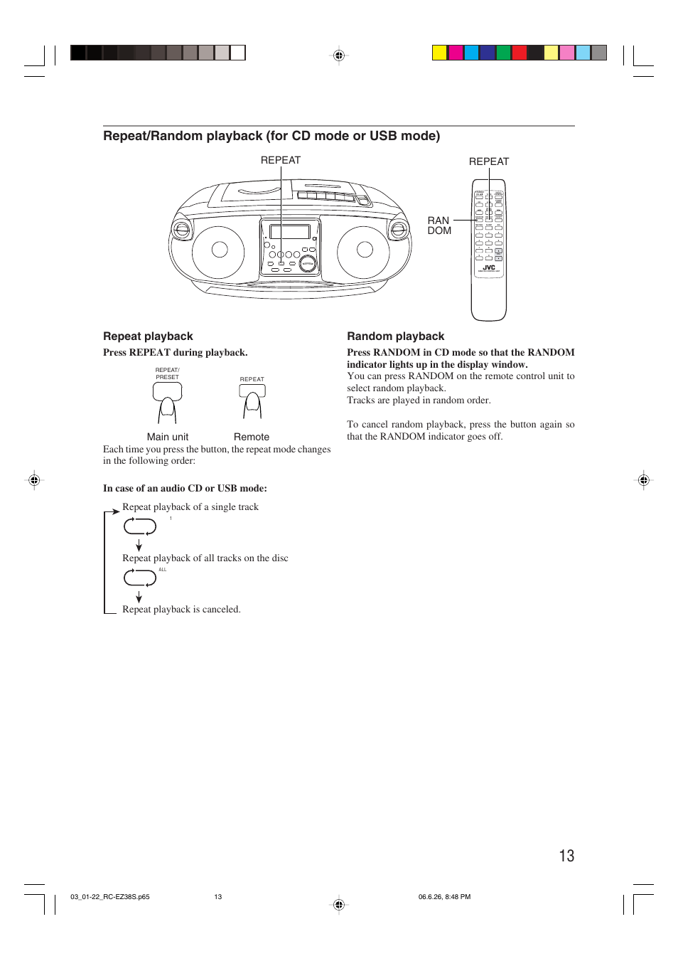 Repeat/random playback (for cd mode or usb mode), Random playback, Repeat playback | Program, Repeat, Repeat ran dom, Press repeat during playback, Repeat playback of all tracks on the disc, Repeat playback is canceled | JVC RC-EZ38SJ User Manual | Page 17 / 29