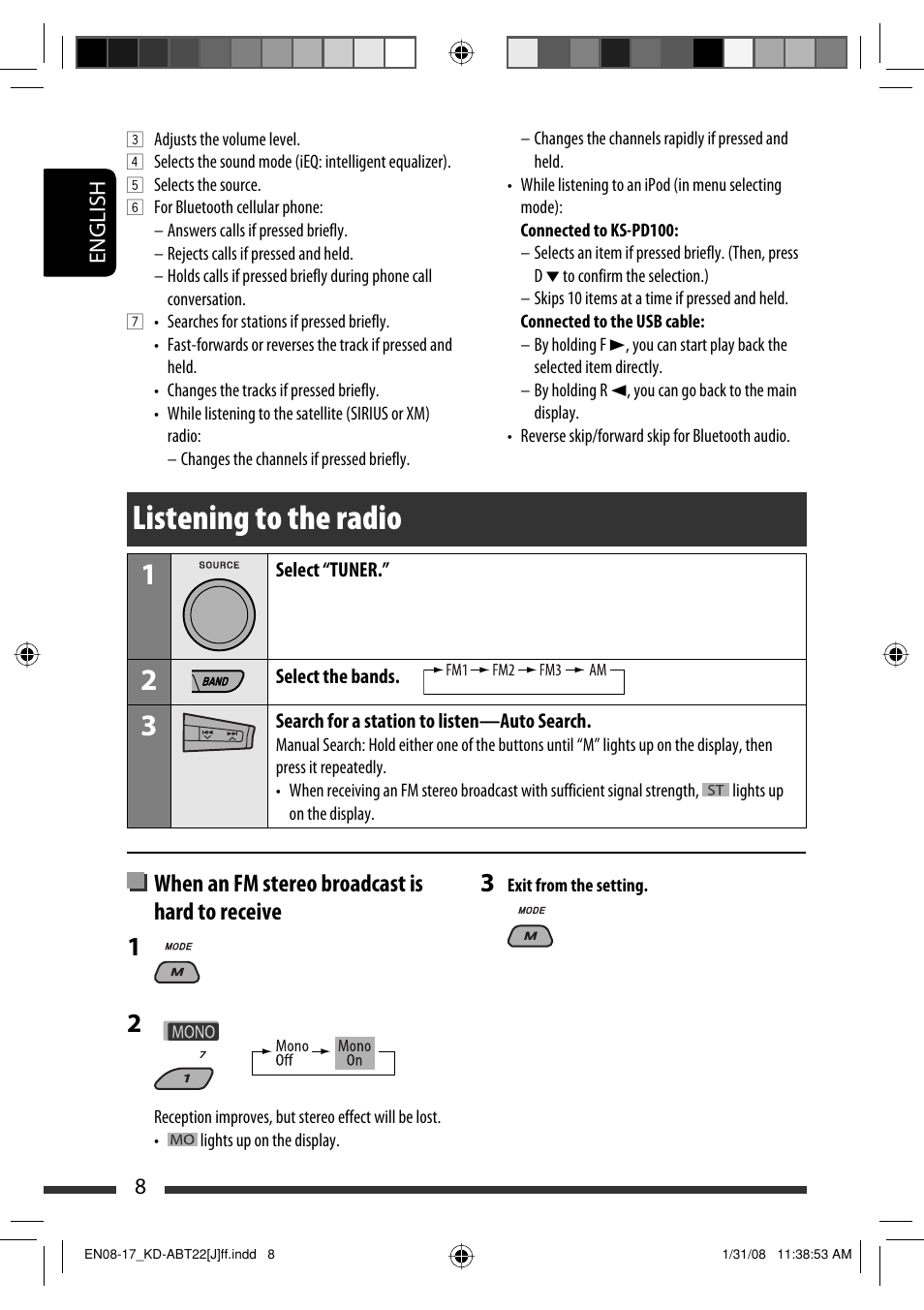 Listening to the radio, When an fm stereo broadcast is hard to receive | JVC KD-ABT22 User Manual | Page 8 / 153