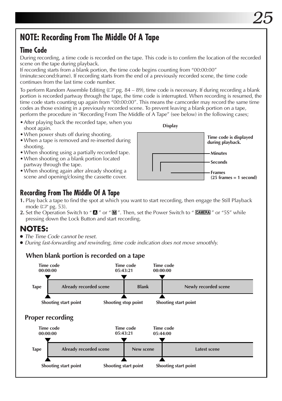 Time code, Recording from the middle of a tape, When blank portion is recorded on a tape | Proper recording | JVC GR-DVX70 User Manual | Page 25 / 112