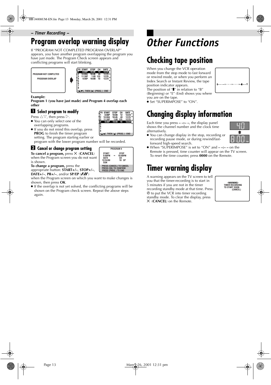 Other functions, Program overlap warning display, Checking tape position | Changing display information, Timer warning display, Select program to modify, Cancel or change program setting, Timer recording | JVC HR-J4008UM User Manual | Page 13 / 16