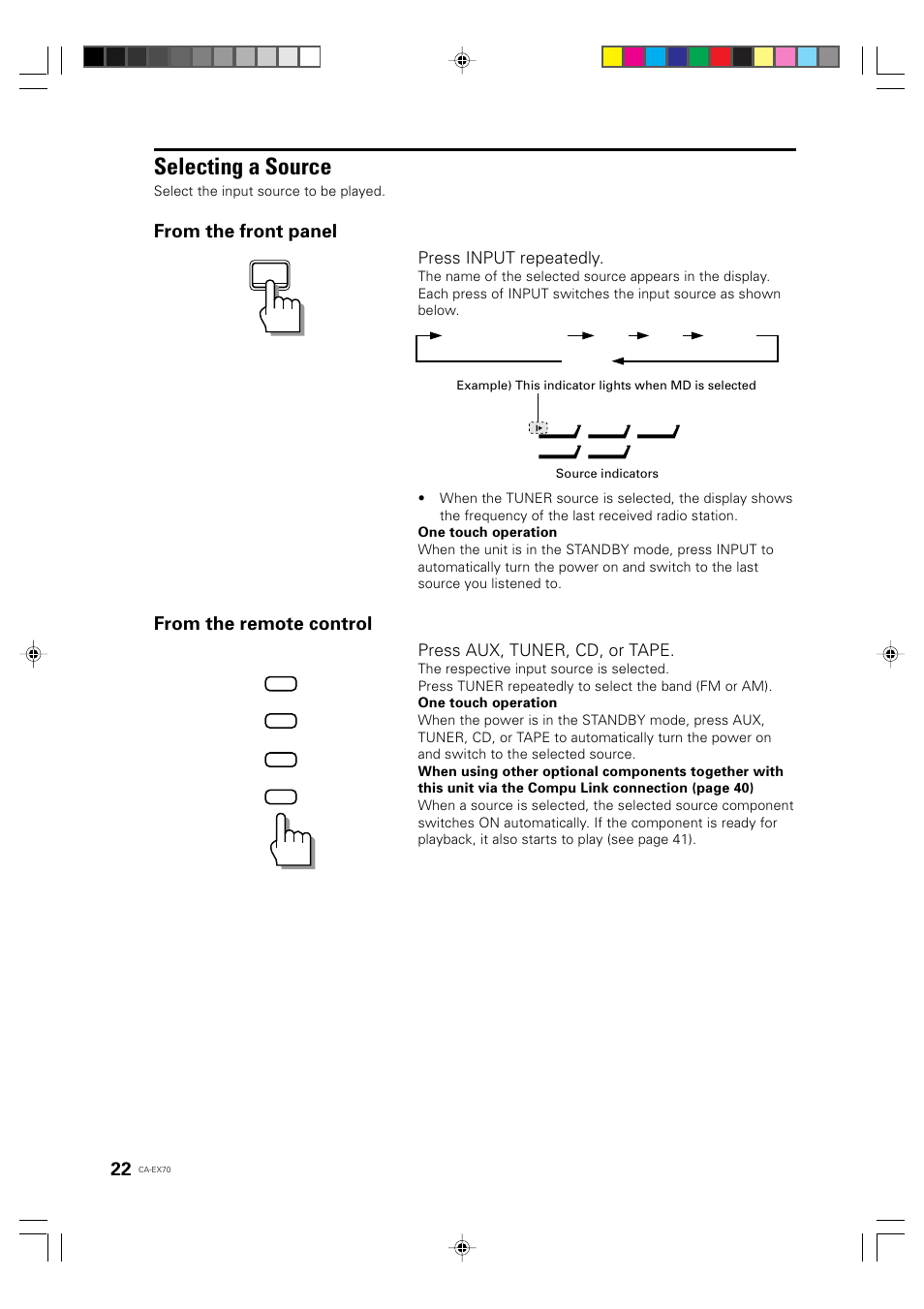 Selecting a source, Press input repeatedly, Press aux, tuner, cd, or tape | JVC CA-EX70 User Manual | Page 22 / 51