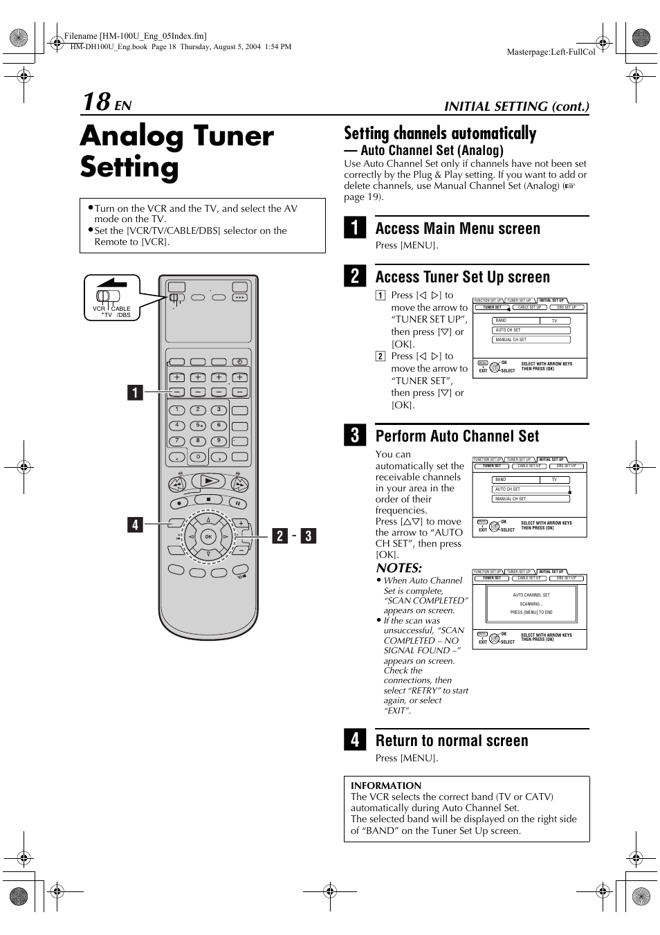 Analog tuner setting, Setting channels automatically, 18) settings | Access main menu screen, Access tuner set up screen, Perform auto channel set, Return to normal screen, B - c d a, Initial setting (cont.), Auto channel set (analog) | JVC HM-DT100U User Manual | Page 18 / 100