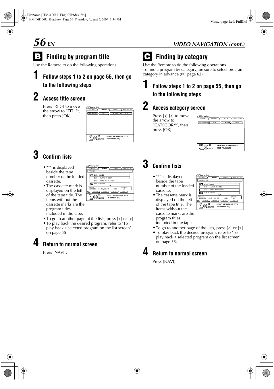 Finding by program title, Finding by category, Finding by program title finding by category | Video navigation (cont.), Access title screen, Confirm lists, Return to normal screen, Access category screen | JVC HM-DT100U User Manual | Page 56 / 100