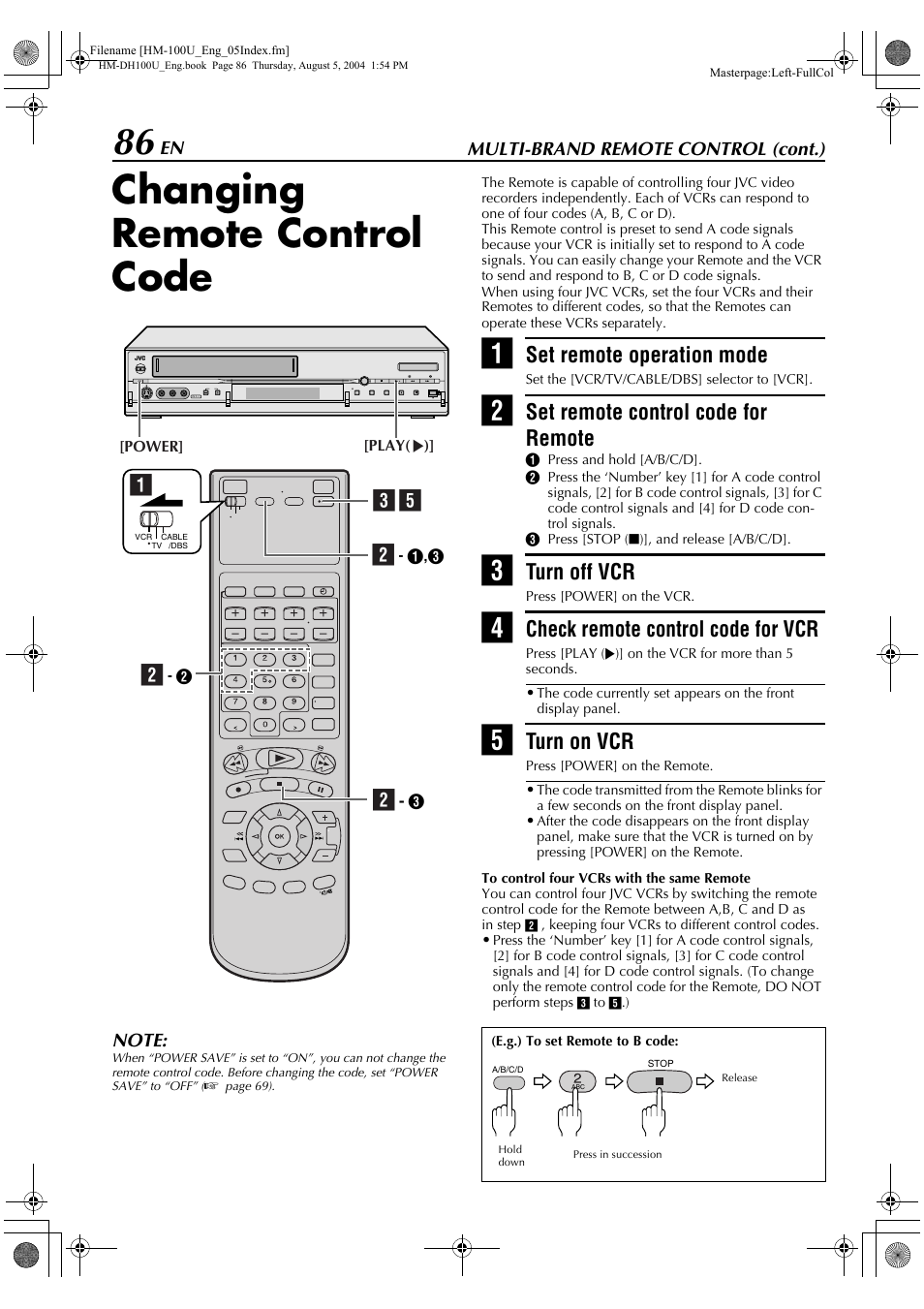 Changing remote control code, You use this function, Rol code | Set remote operation mode, Set remote control code for remote, Turn off vcr, Check remote control code for vcr, Turn on vcr | JVC HM-DT100U User Manual | Page 86 / 100