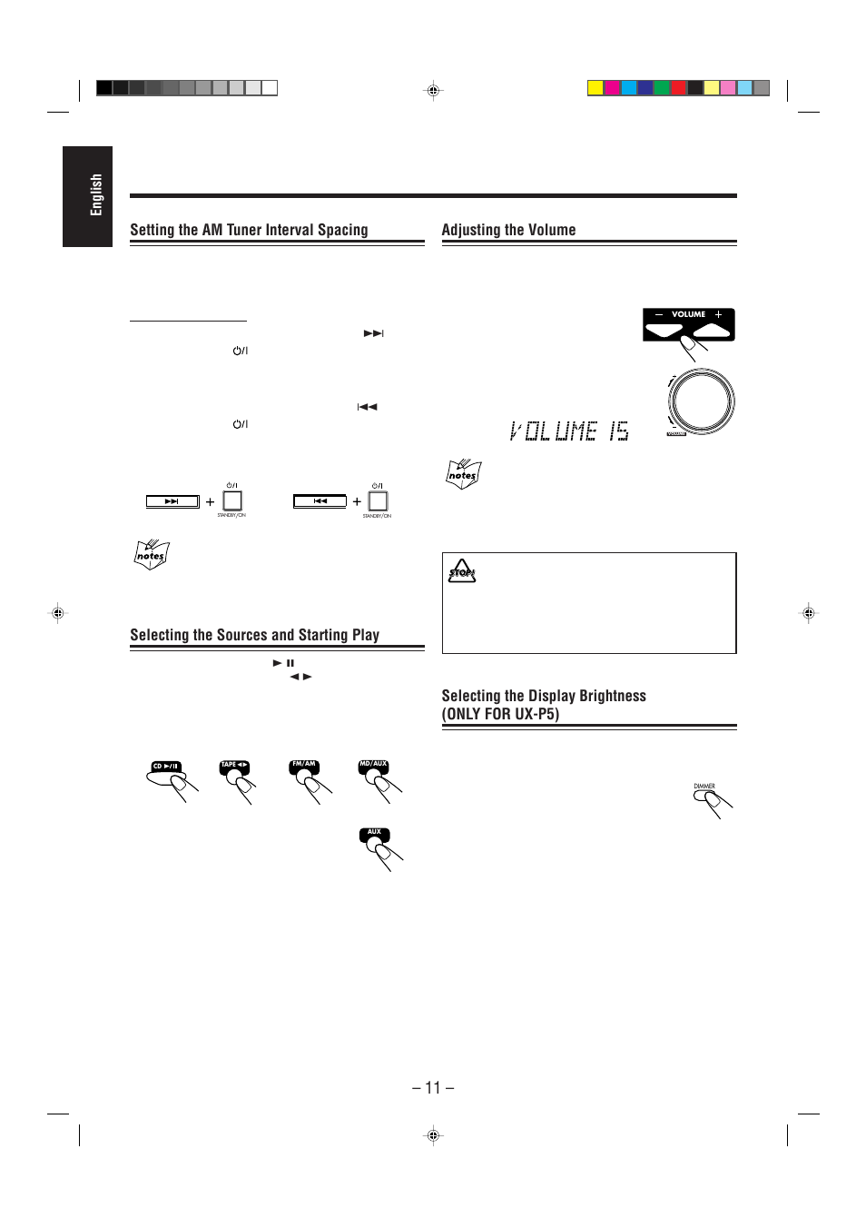 Setting the am tuner interval spacing, Selecting the sources and starting play, Adjusting the volume | Selecting the display brightness (only for ux-p5), English, On the unit only | JVC UX-P5/UX-P3 User Manual | Page 16 / 30