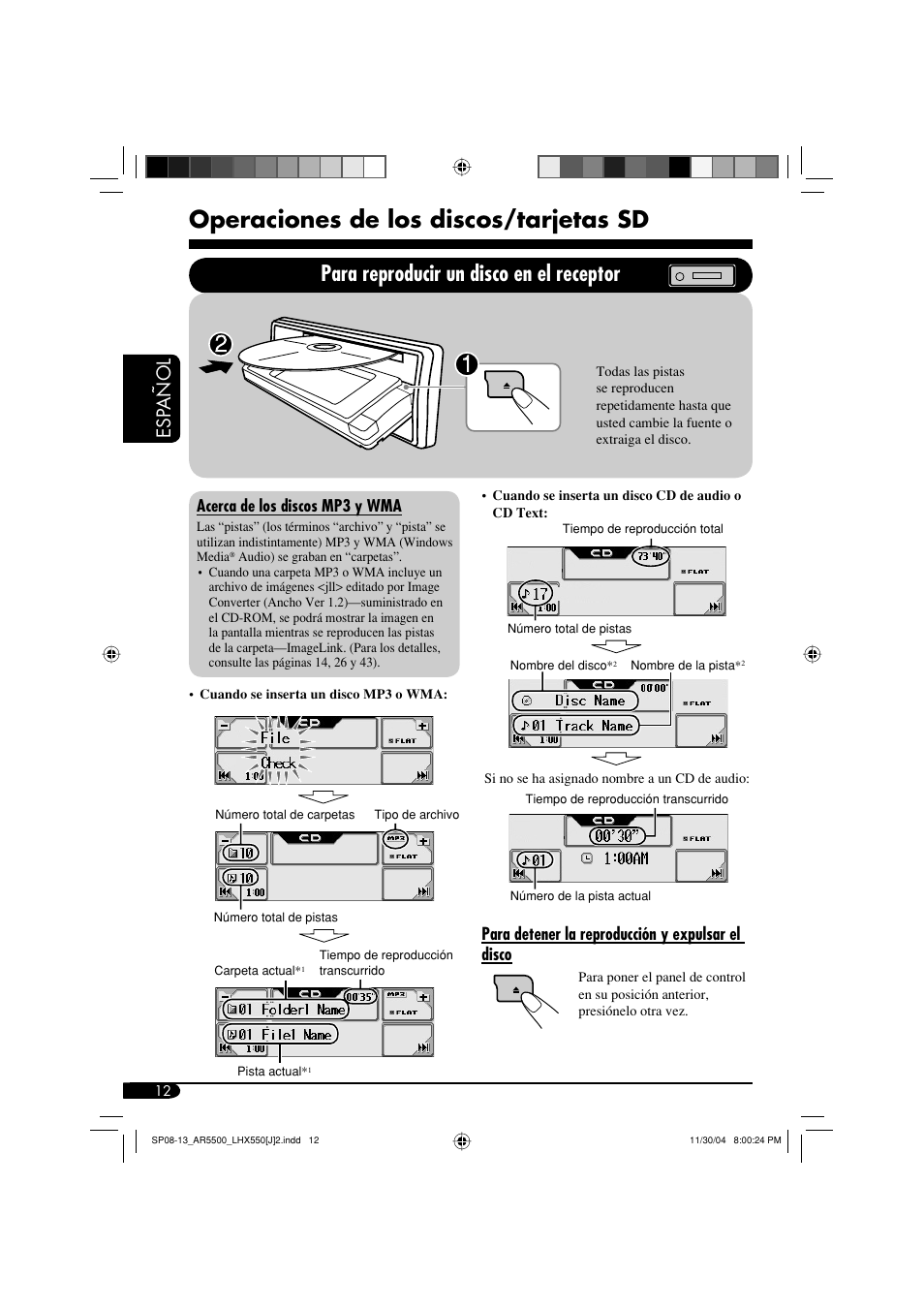 Operaciones de los discos/tarjetas sd, Para reproducir un disco en el receptor, Esp añol | Acerca de los discos mp3 y wma, Para detener la reproducción y expulsar el disco | JVC KD-AR5500 User Manual | Page 60 / 147
