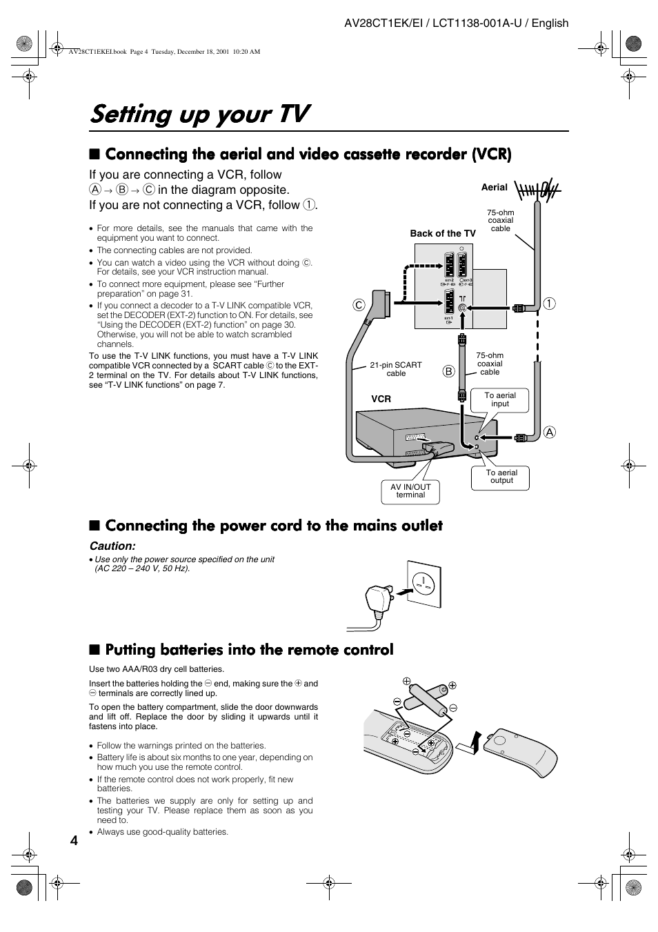 Setting up your tv, Connecting the power cord to the mains outlet, Putting batteries into the remote control | JVC T-V Link AV28CT1EP User Manual | Page 41 / 72