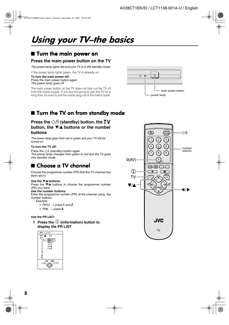 Using your tv‐ the basics, Using your tv–the basics, Turn the main power on | Turn the tv on from standby mode, Choose a tv channel | JVC T-V Link AV28CT1EP User Manual | Page 45 / 72