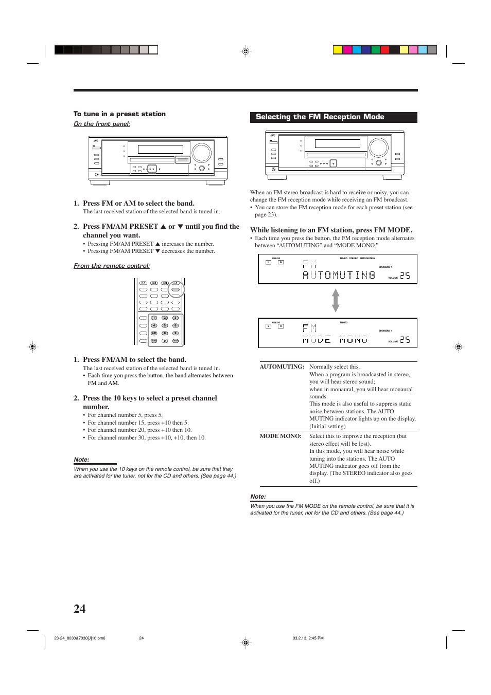 Press fm or am to select the band, Press fm/am to select the band, Selecting the fm reception mode | While listening to an fm station, press fm mode | JVC RX-7030VBK User Manual | Page 26 / 114