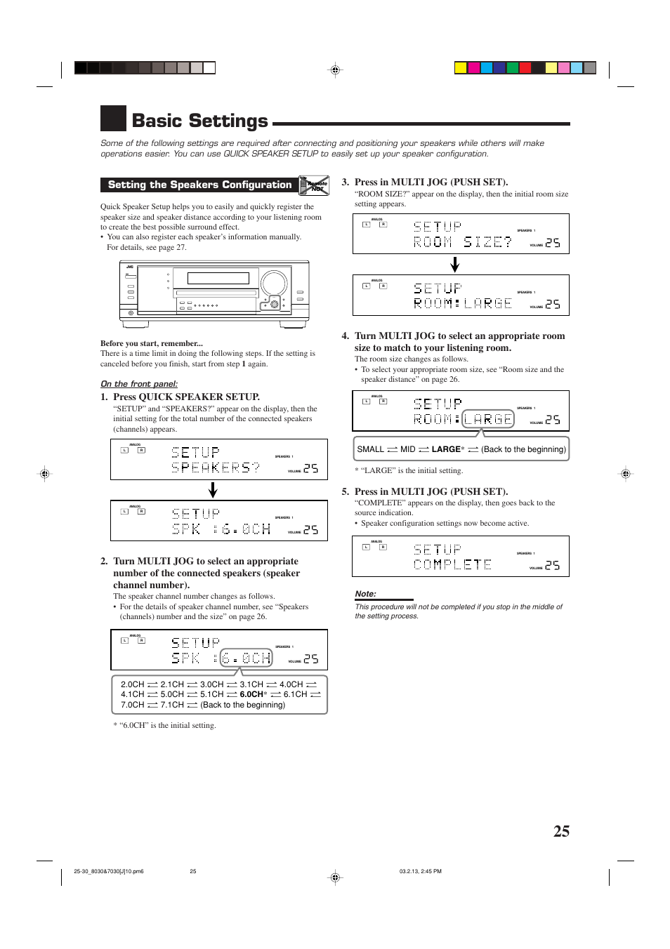 Basic settings, Setting the speakers configuration, Press quick speaker setup | Press in multi jog (push set), On the front panel | JVC RX-7030VBK User Manual | Page 27 / 114