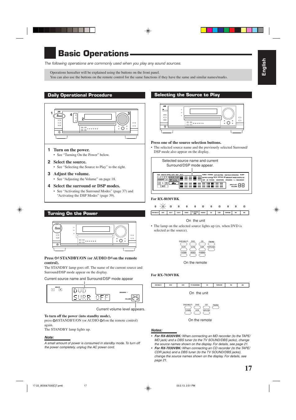 Basic operations, English, Selecting the source to play | Daily operational procedure 1 turn on the power, 2 select the source, 3 adjust the volume, 4 select the surround or dsp modes, Turning on the power, Press one of the source selection buttons, Press standby/on (or audio on the remote control) | JVC RX-7030VBK User Manual | Page 78 / 114