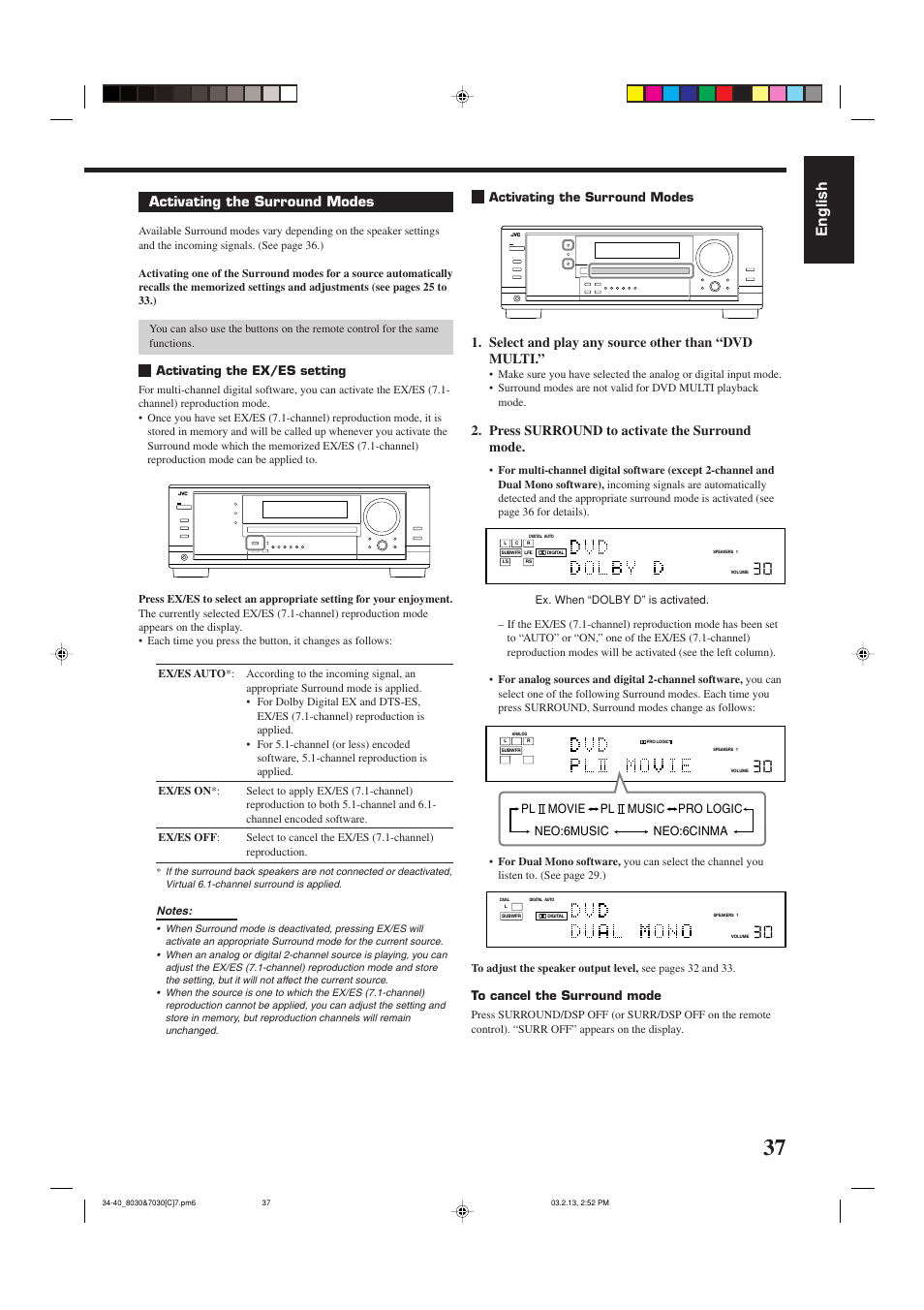 English, Activating the surround modes, Select and play any source other than “dvd multi | Press surround to activate the surround mode, Activating the ex/es setting, Neo:6cinma neo:6music pl, Movie pl, Music pro logic | JVC RX-7030VBK User Manual | Page 98 / 114