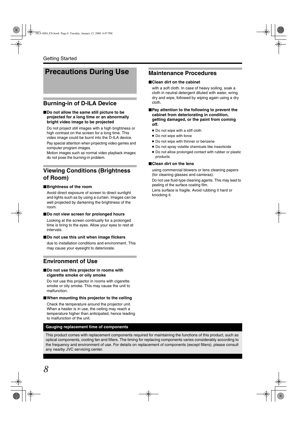 Precautions during use, Burning-in of d-ila device, Viewing conditions (brightness of room) | Environment of use, Maintenance procedures | JVC DLA-SH4KNL User Manual | Page 8 / 100