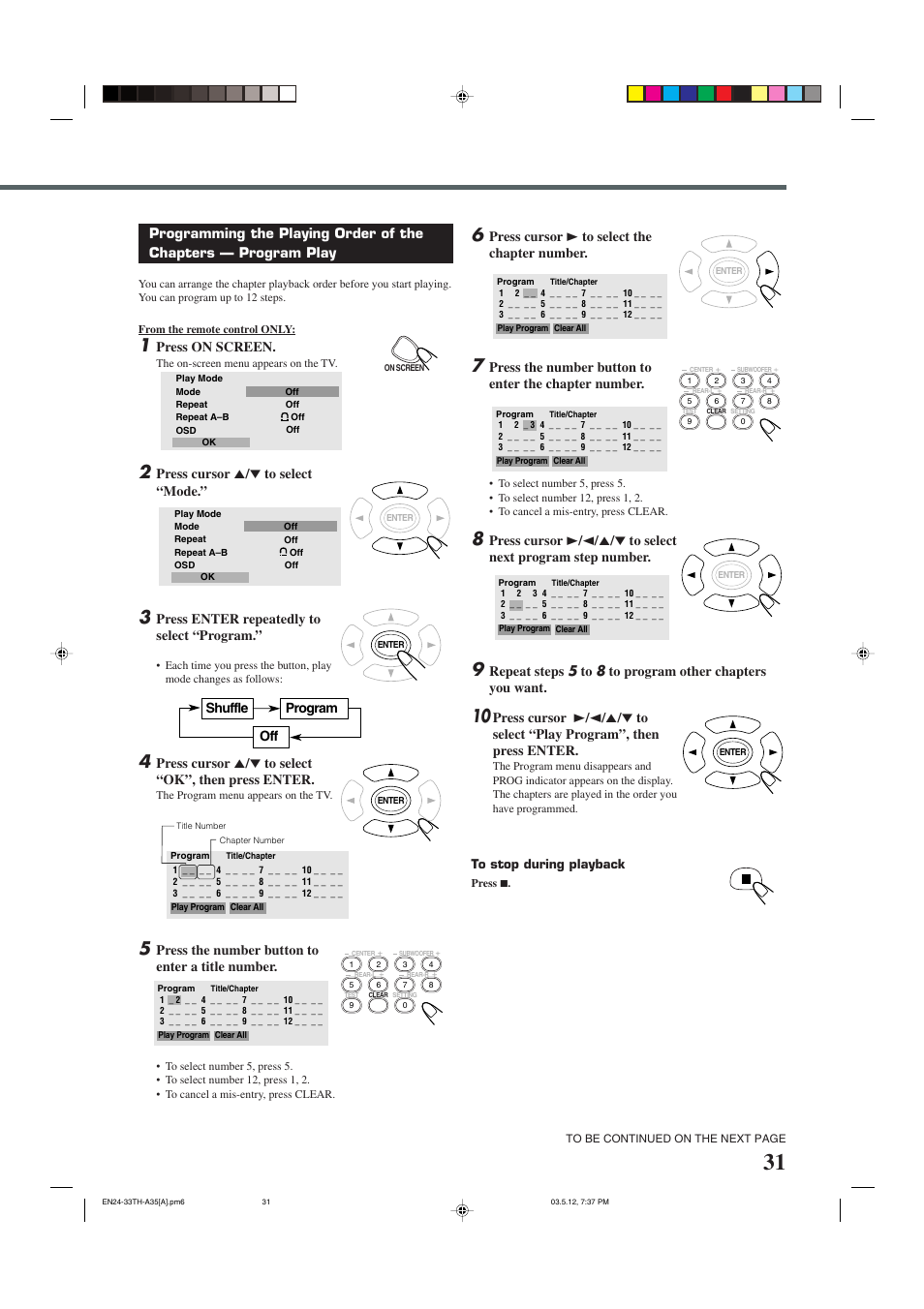 Press on screen, Shuffle program off, Press cursor 5 / ∞ to select “mode | Press enter repeatedly to select “program, Press the number button to enter a title number, Press cursor 3 to select the chapter number | JVC TH-A35 User Manual | Page 33 / 63