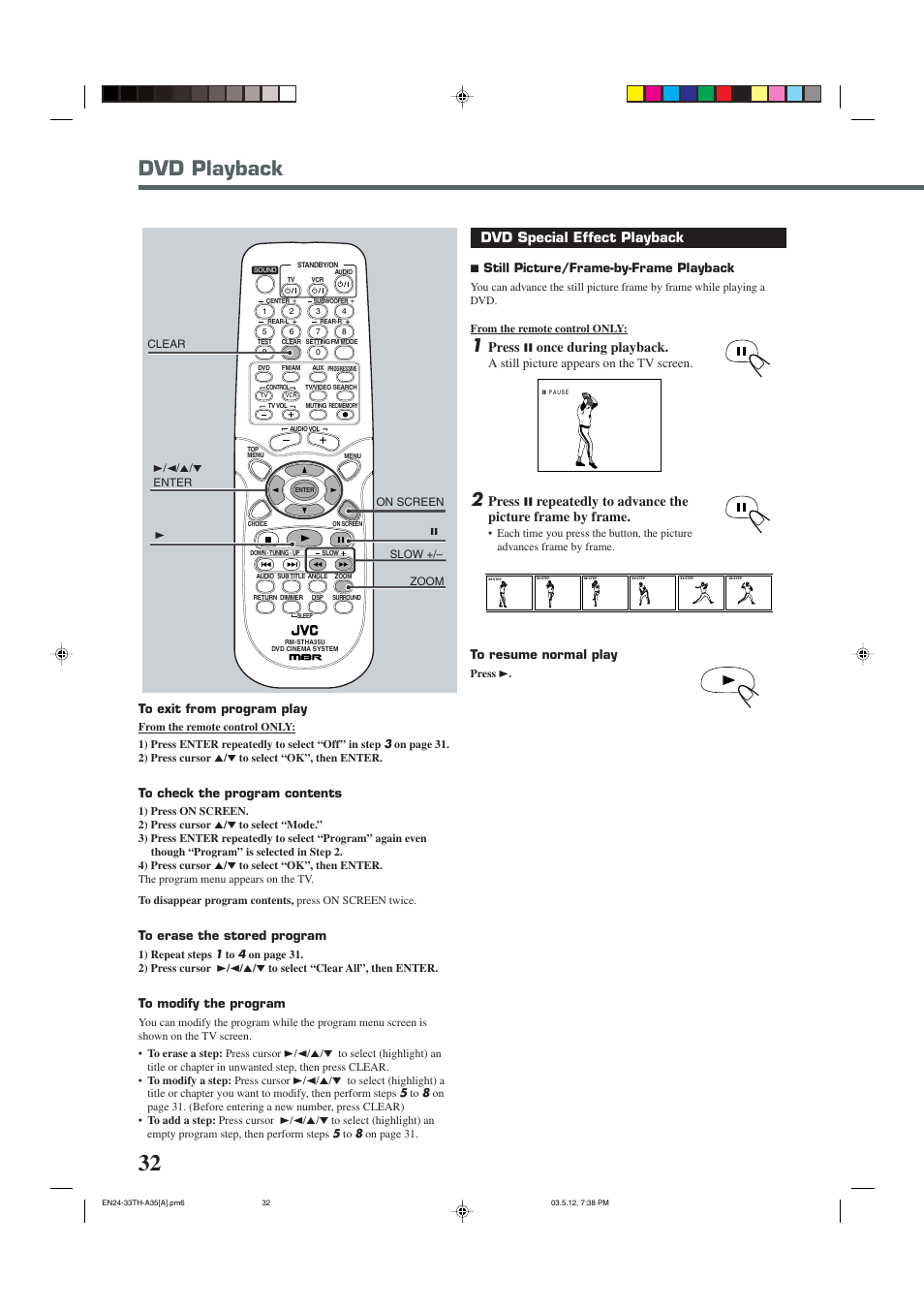 Dvd playback, Dvd special effect playback, Press 8 once during playback | 7 still picture/frame-by-frame playback, A still picture appears on the tv screen | JVC TH-A35 User Manual | Page 34 / 63