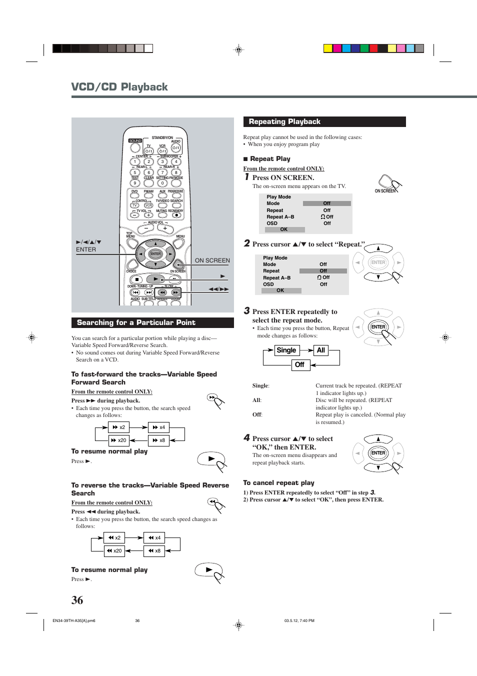 Vcd/cd playback, Searching for a particular point, Repeating playback | Press on screen, Press cursor 5 / ∞ to select “repeat, Press enter repeatedly to select the repeat mode, Press cursor 5 / ∞ to select “ok,” then enter, Single all off | JVC TH-A35 User Manual | Page 38 / 63