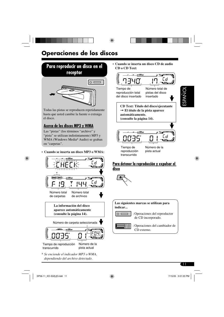 Operaciones de los discos, Para reproducir un disco en el receptor, Esp añol | JVC KD-S32 User Manual | Page 37 / 54