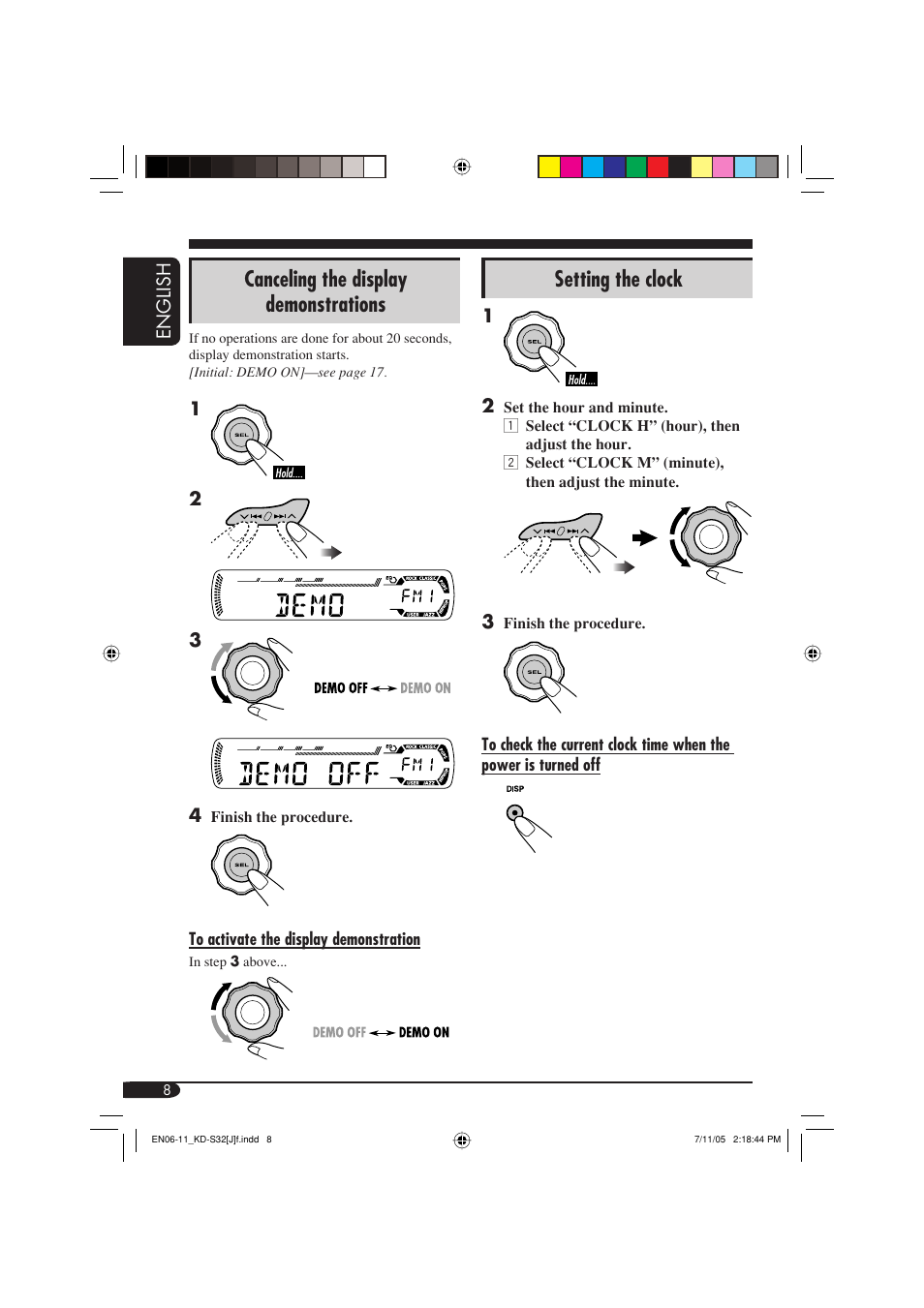 Canceling the display demonstrations, Setting the clock | JVC KD-S32 User Manual | Page 8 / 54