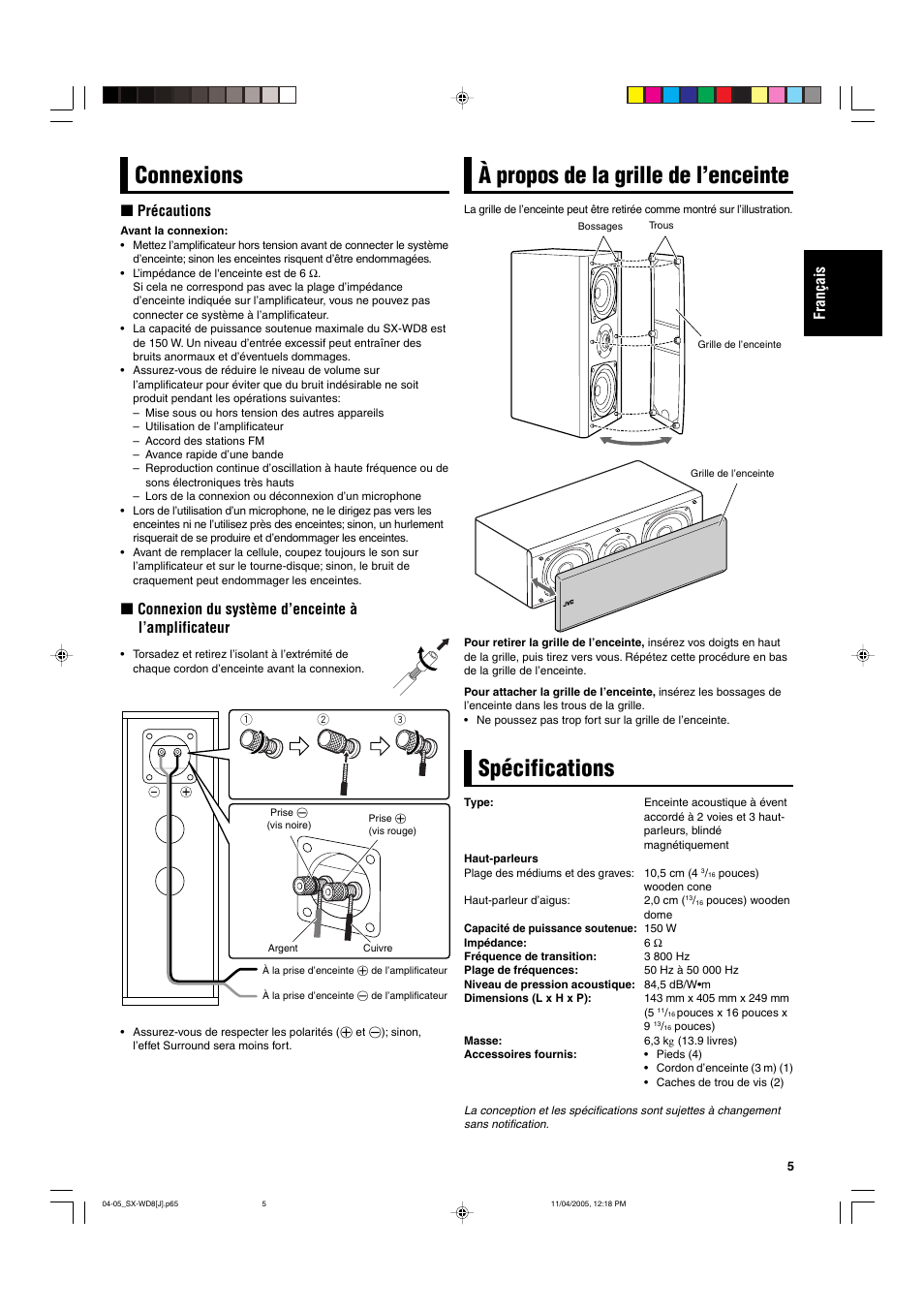 Connexions, À propos de la grille de l’enceinte, Spécifications | Fran çais, Précautions, Connexion du système d’enceinte à l’amplificateur | JVC SX-WD8 User Manual | Page 5 / 8