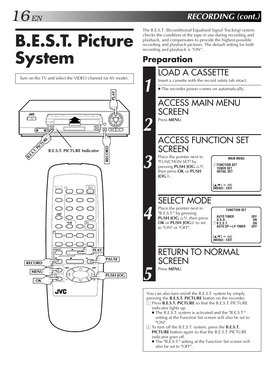 B.e.s.t. picture system, Load a cassette, Access main menu screen | Access function set screen, Select mode, Return to normal screen, Recording (cont.), Preparation | JVC HR-J255EA User Manual | Page 16 / 40