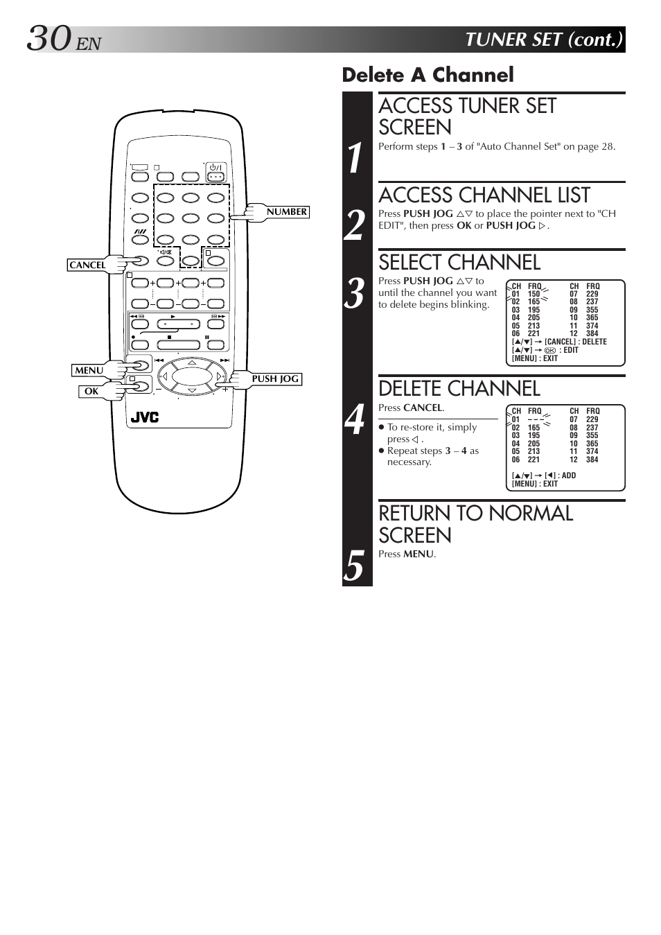 Access tuner set screen, Access channel list, Select channel | Delete channel, Return to normal screen, Tuner set (cont.), Delete a channel | JVC HR-J255EA User Manual | Page 30 / 40