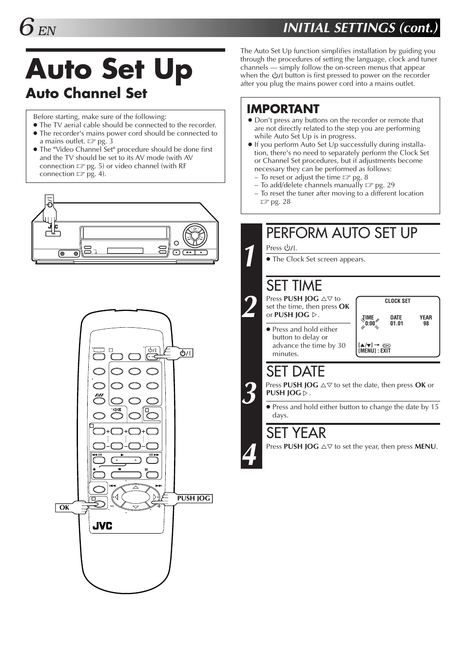 Auto set up, Perform auto set up, Set time | Set date, Set year, Initial settings (cont.), Auto channel set, Important | JVC HR-J255EA User Manual | Page 6 / 40