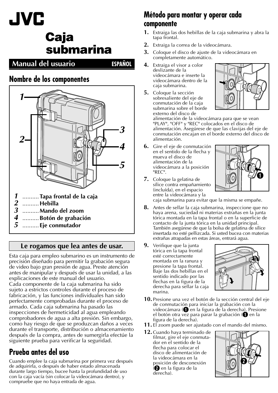 Caja submarina, Prueba antes del uso, Manual del usuario | Para gr-dv1 videocámara digital | JVC WR-DV1U User Manual | Page 7 / 8