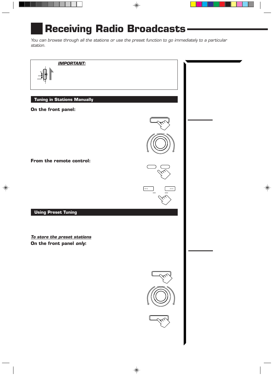 Receiving radio broadcasts, Only | JVC RX-1024VBK User Manual | Page 26 / 76
