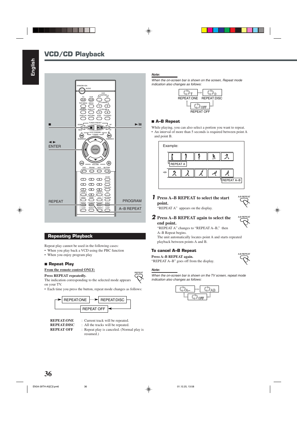 Vcd/cd playback, English, Press a–b repeat to select the start point | Press a–b repeat again to select the end point, Repeating playback, 7 repeat play, 7 a–b repeat, Repeat a” appears on the display, Example, Repeat:one repeat:disc repeat off | JVC TH-45 User Manual | Page 98 / 117
