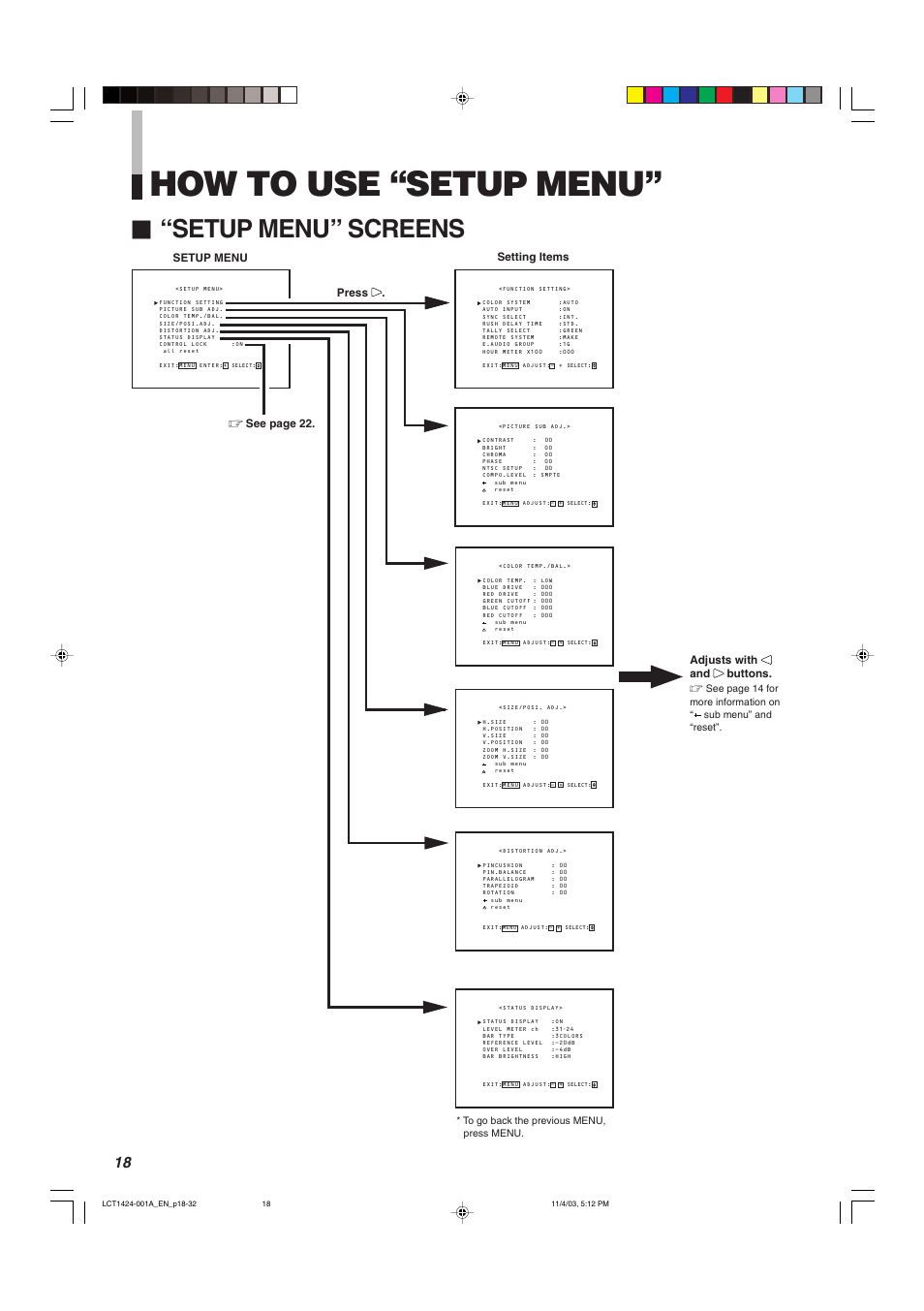 How to use “setup menu, Setup menu” screens, Setting items adjusts with and buttons | Press, See page 22. setup menu | JVC DT-V1910CG User Manual | Page 18 / 228