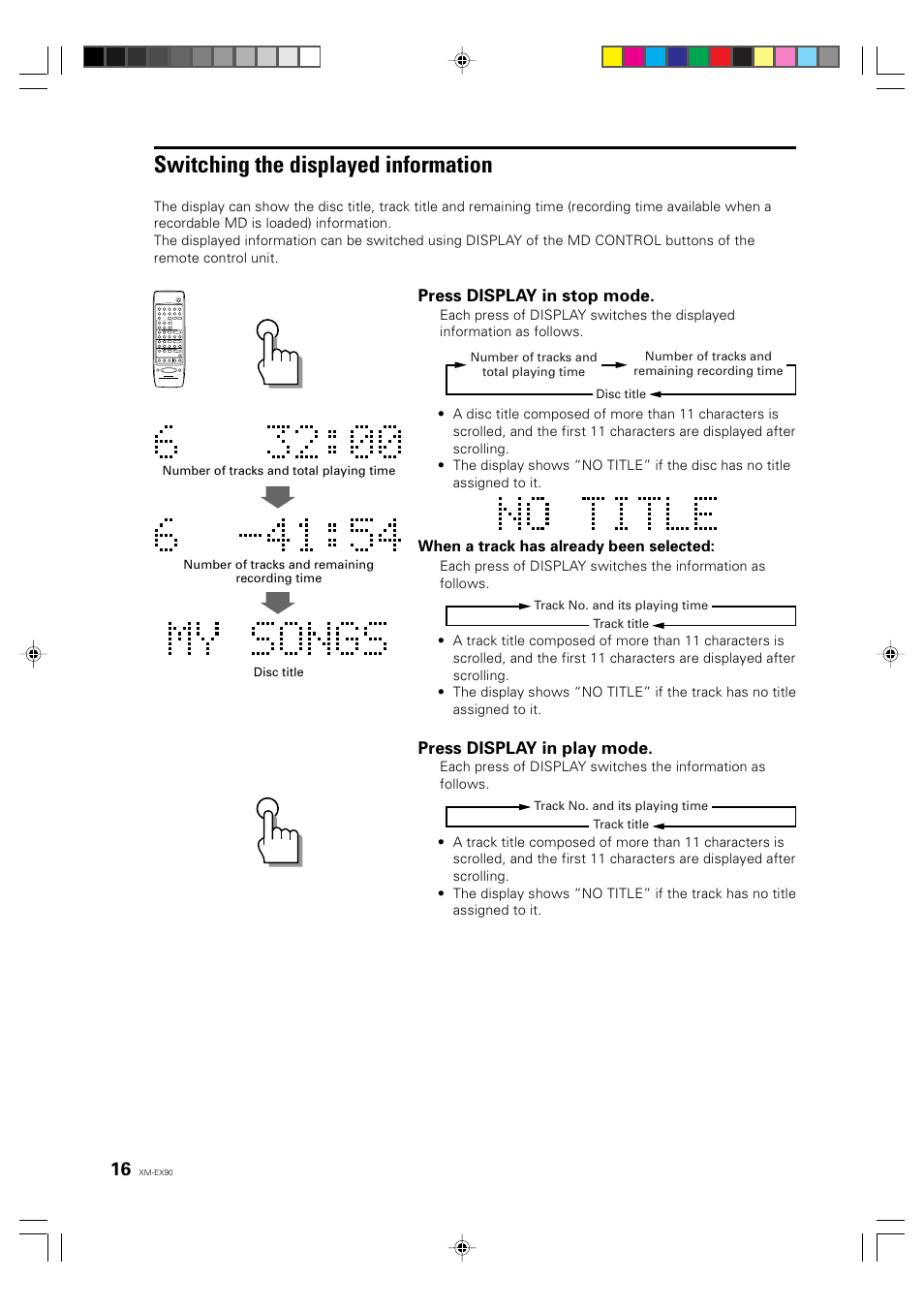 Switching the displayed information, Press display in stop mode, Press display in play mode | JVC XM-EX90 User Manual | Page 16 / 60