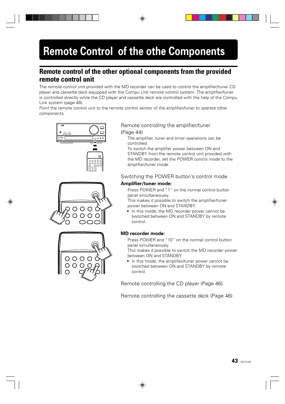 Remote control of the othe components, English deutsch français, Remote controlling the amplifier/tuner (page 44) | Switching the power button’s control mode, Amplifier/tuner mode, Md recorder mode | JVC XM-EX90 User Manual | Page 43 / 60