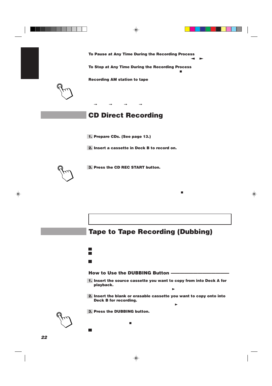 Cd direct recording, Tape to tape recording (dubbing), 22 english | How to use the dubbing button | JVC CA-D501T User Manual | Page 26 / 37