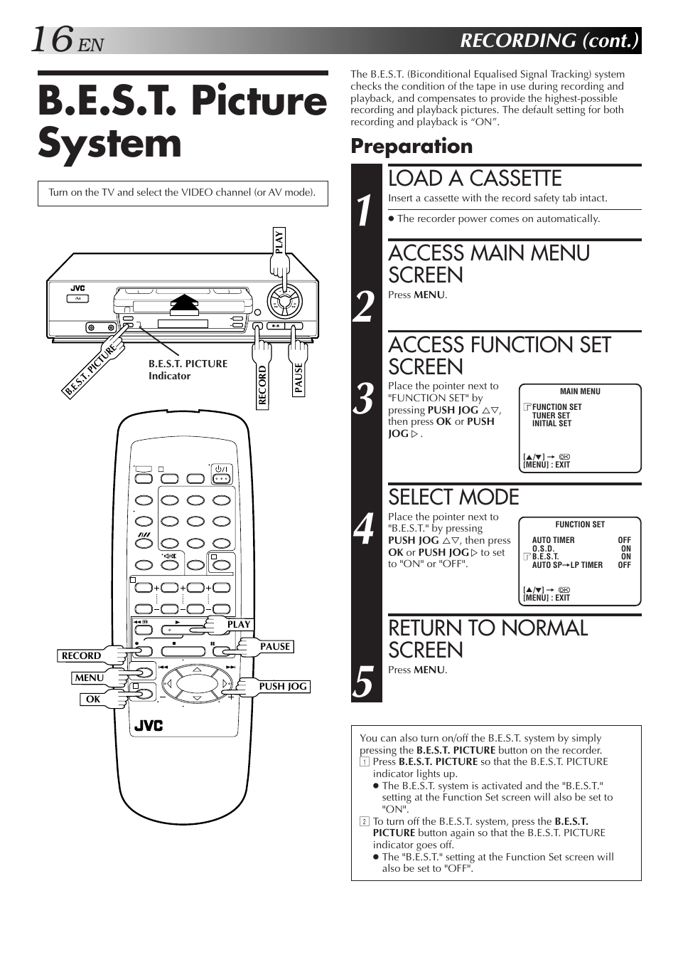B.e.s.t. picture system, Load a cassette, Access main menu screen | Access function set screen, Select mode, Return to normal screen, Recording (cont.), Preparation | JVC HR-J255SA User Manual | Page 16 / 44