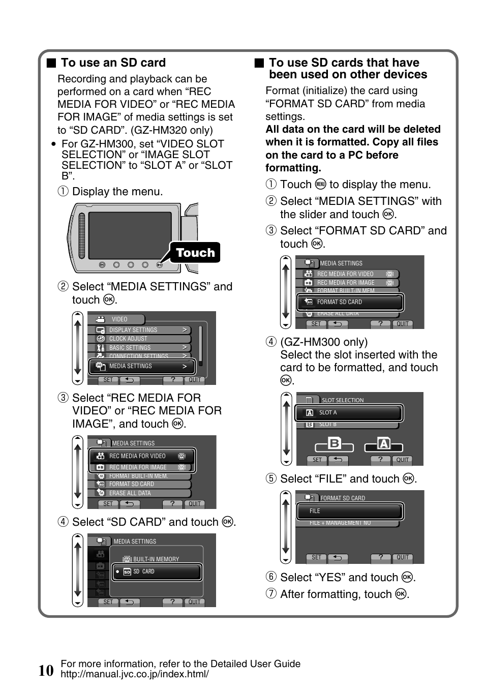 Touch, Display the menu, Select “media settings” and touch c | Select “sd card” and touch c, Select “file” and touch c | JVC Everio GZ-HM300U User Manual | Page 10 / 96