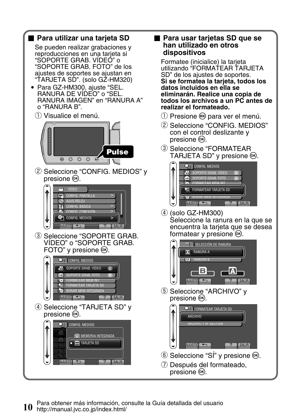Para utilizar una tarjeta sd, Pulse, Visualice el menú | Seleccione “config. medios” y presione c, Seleccione “tarjeta sd” y presione c, Seleccione “archivo” y presione c | JVC Everio GZ-HM300U User Manual | Page 42 / 96