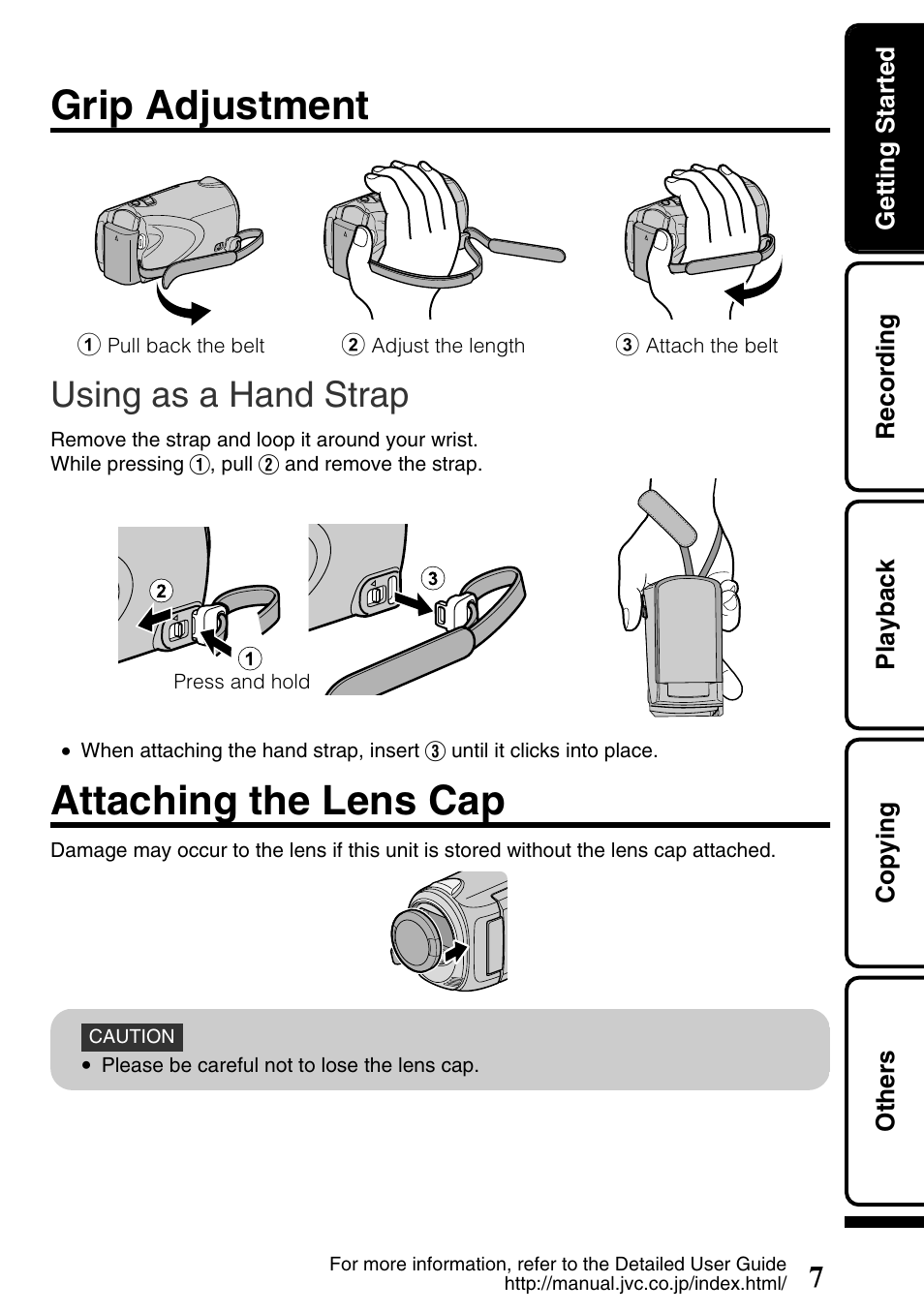 Grip adjustment, Using as a hand strap, Attaching the lens cap | Grip adjustment attaching the lens cap, Grip belt ( p.7) | JVC Everio GZ-HM300U User Manual | Page 7 / 96