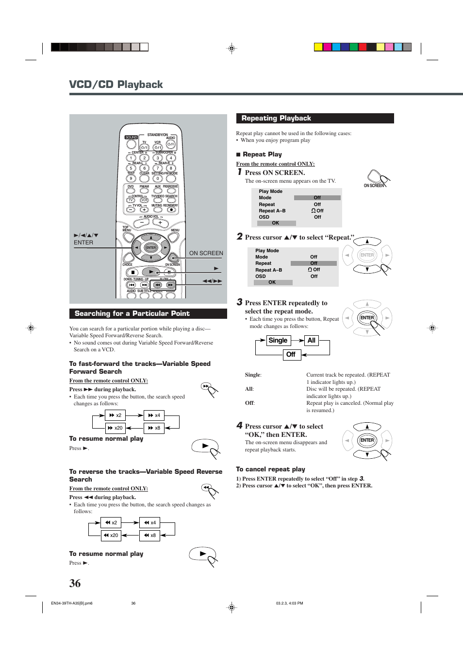 Vcd/cd playback, Searching for a particular point, Repeating playback | Press on screen, Press cursor 5 / ∞ to select “repeat, Press enter repeatedly to select the repeat mode, Press cursor 5 / ∞ to select “ok,” then enter, Single all off | JVC TH-A32 User Manual | Page 38 / 65