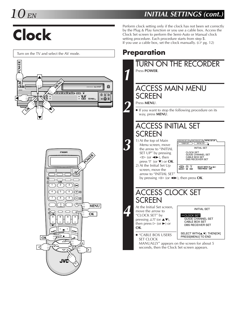 Clock, Turn on the recorder, Access main menu screen | Access initial set screen, Access clock set screen, Initial settings (cont.), Preparation | JVC HM-HDS1U User Manual | Page 10 / 100