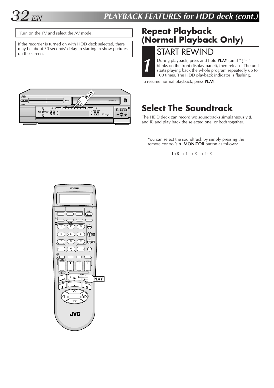 Start rewind, Playback features for hdd deck (cont.), Repeat playback (normal playback only) | Select the soundtrack | JVC HM-HDS1U User Manual | Page 32 / 100