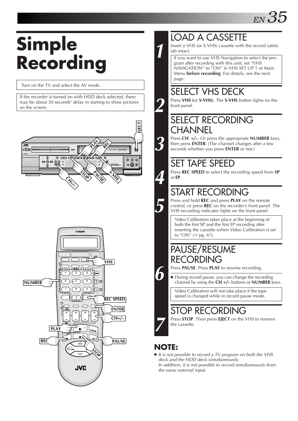 Simple recording, Load a cassette, Select vhs deck | Select recording channel, Set tape speed, Start recording, Pause/resume recording, Stop recording | JVC HM-HDS1U User Manual | Page 35 / 100