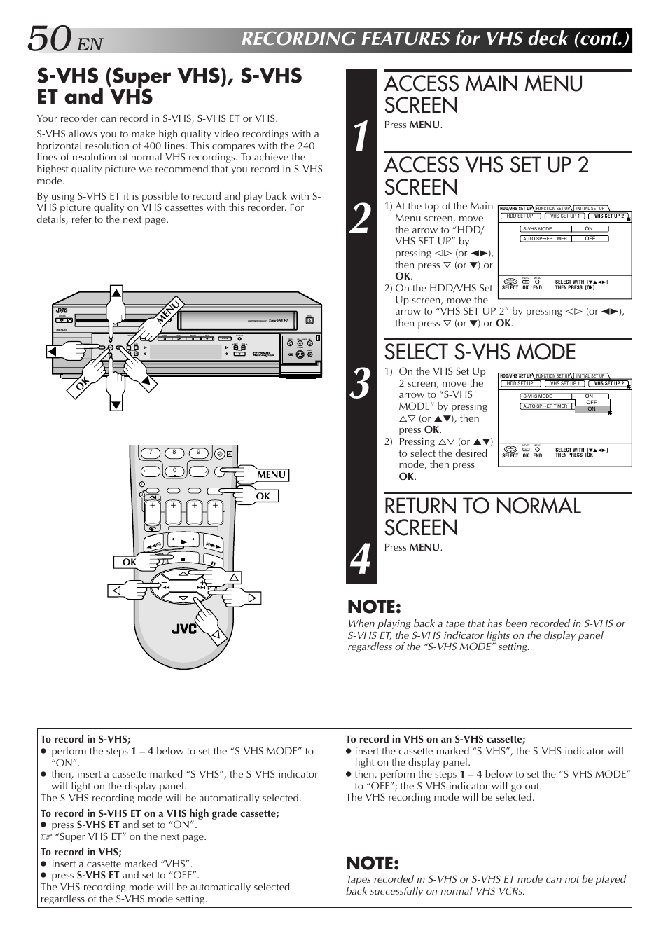 Access main menu screen, Access vhs set up 2 screen, Select s-vhs mode | Return to normal screen, Recording features for vhs deck (cont.), S-vhs (super vhs), s-vhs et and vhs | JVC HM-HDS1U User Manual | Page 50 / 100