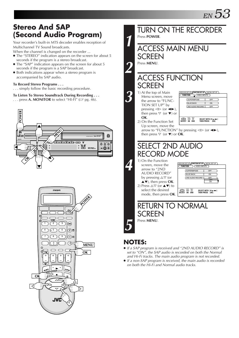 Turn on the recorder, Access main menu screen, Access function screen | Select 2nd audio record mode, Return to normal screen, Stereo and sap (second audio program) | JVC HM-HDS1U User Manual | Page 53 / 100