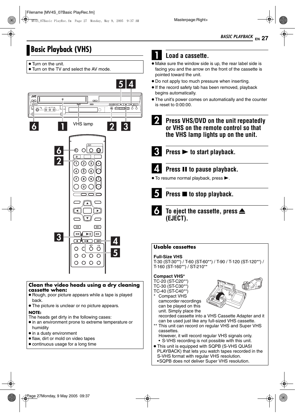 Basic playback (vhs), Load a cassette, Press 4 to start playback | Press 9 to pause playback, Press 8 to stop playback | JVC DR-MV4SUJ User Manual | Page 27 / 84