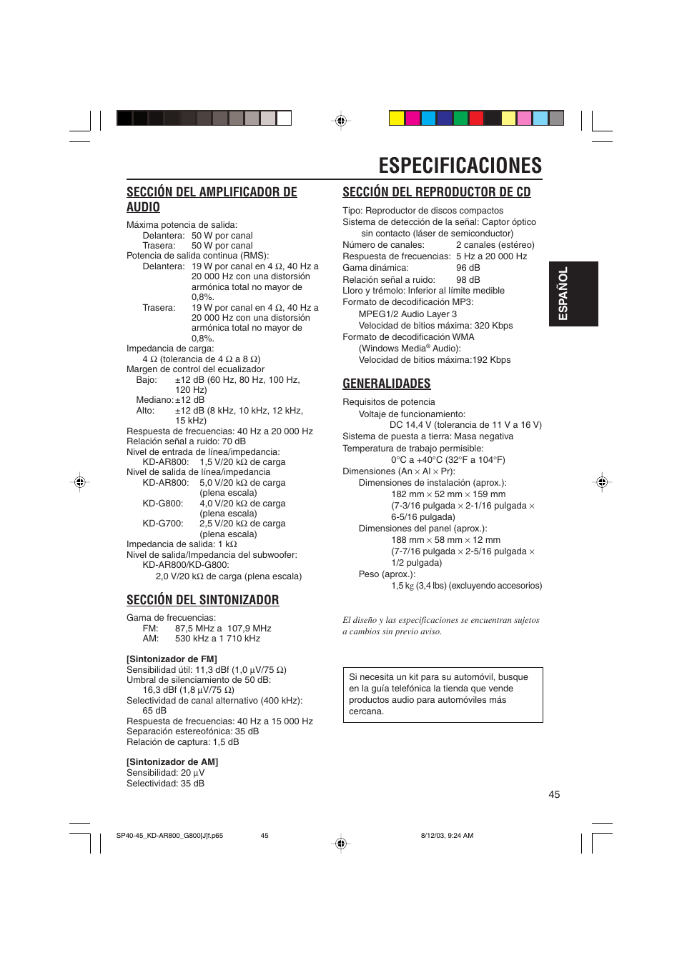 Especificaciones, Sección del reproductor de cd, Generalidades | Sección del amplificador de audio, Sección del sintonizador, Esp añol | JVC KD-AR800J User Manual | Page 89 / 135