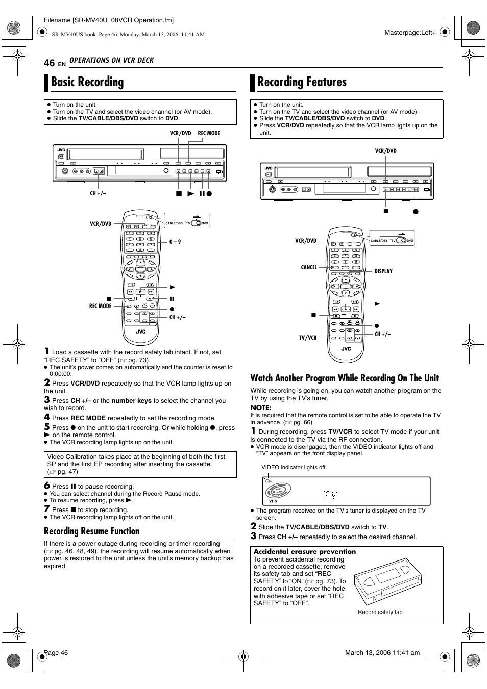 Basic recording, Recording resume function, Recording features | Watch another program while recording on the unit, Pg. 46), Basic recording recording features, Rec), Pg. 46, Operations on vcr deck | JVC SR-MV40U User Manual | Page 46 / 88