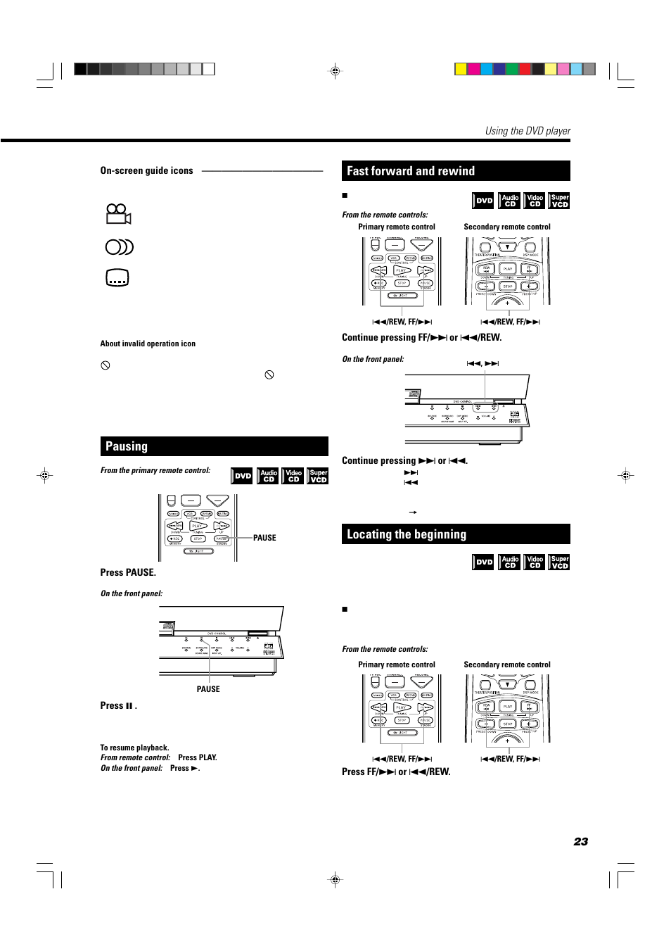 Pausing, Fast forward and rewind, Locating the beginning | Using the dvd player | JVC TH-A104 User Manual | Page 25 / 68
