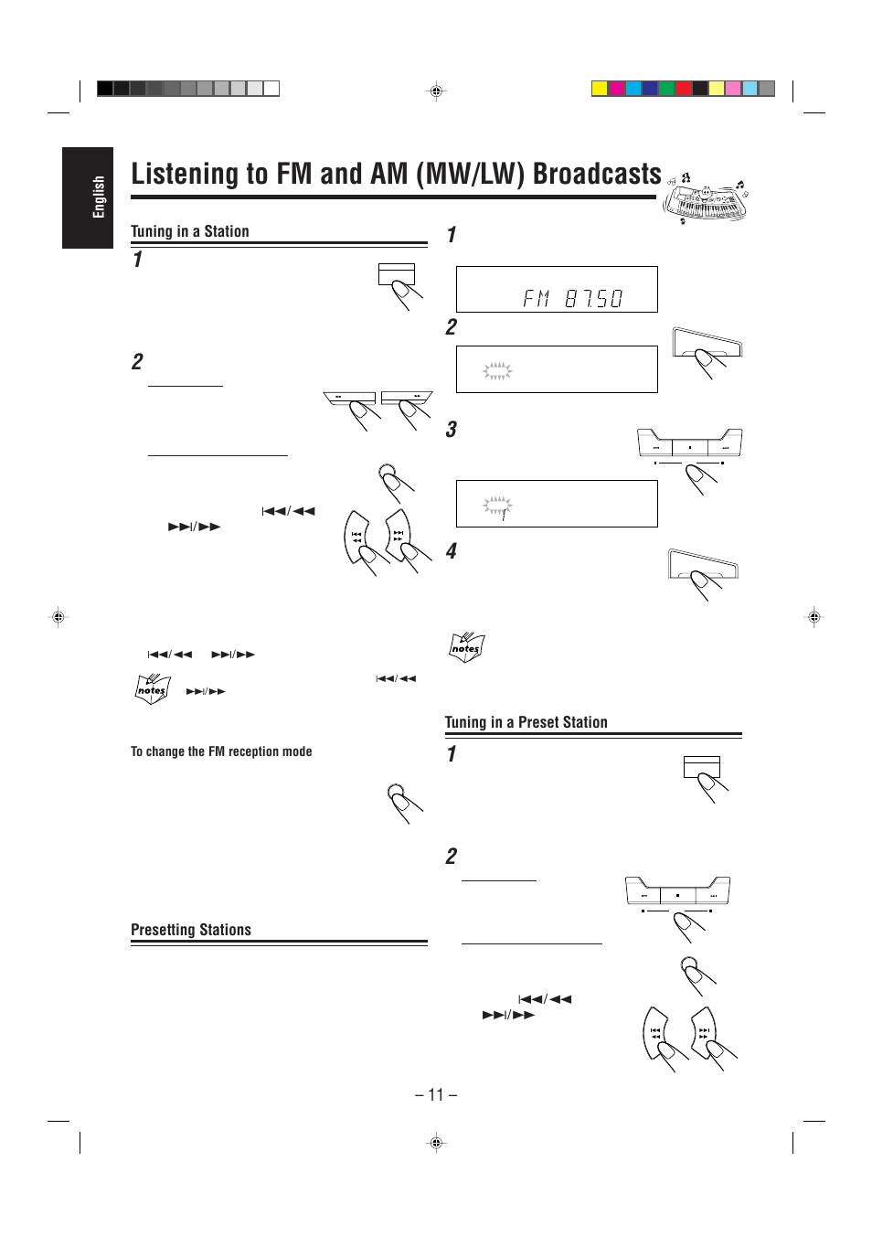 Listening to fm and am(mw/lw)broadcasts, Listening to fm and am (mw/lw) broadcasts, Tuning in a station | Presetting stations, Tuning in a preset station | JVC CA-MXJ100 User Manual | Page 16 / 34