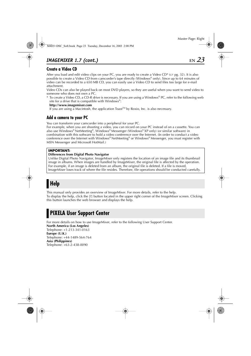 Create a video cd, Add a camera to your pc, Help | Pixela user support center, Help pixela user support center, Imagemixer 1.7 (cont.) | JVC ImageMixer 1.7 LYT1282-001A User Manual | Page 23 / 43