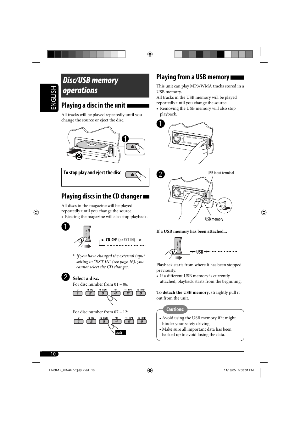 Disc/usb memory operations, Playing a disc in the unit, Playing discs in the cd changer | Playing from a usb memory | JVC KD-G720 User Manual | Page 40 / 256